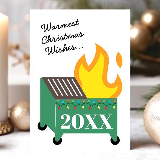 Cartes Pour Fêtes Annuelles Warmest Christmas Wishes 2022 Dumpster Fire