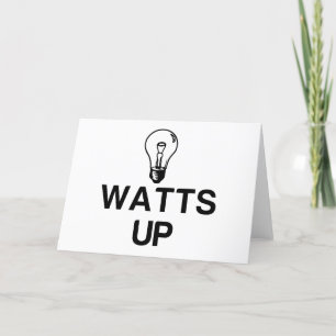 CARTES POUR FÊTES ANNUELLES WATTS UP LIGHT BULB