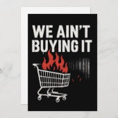 Cartes Pour Fêtes Annuelles We Ain’t Buying It Protest Design (Devant / Derrière)