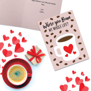 Cartes Pour Fêtes Annuelles Where You Bean Coffee Valentine