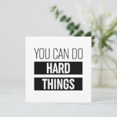 Cartes Pour Fêtes Annuelles You Can Do Hard Things (Debout devant)