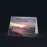 CARTES POUR FÊTES ANNUELLES YOU WILL BE MISSED AT CHRISTMAS-SUNRISE BEACH<br><div class="desc">This beautiful and unique card will be sure to let the friends/family that YOU MISS this Christmas Holiday that YOU do have them in your heart FROM SUNRISE TO SUNSET!</div>