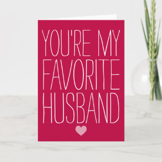 Cartes Pour Fêtes Annuelles You're My Favorite Husband Funny Valentine's Day