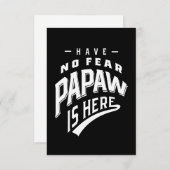 Cartons Réponse Ayez Pas De Peur Papaw Est Ici T-shirt Cadeau (Devant / Derrière)