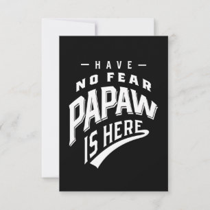 Cartons Réponse Ayez Pas De Peur Papaw Est Ici T-shirt Cadeau