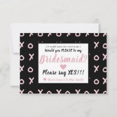 Cartons Réponse Black Baby Pink X O XO XO's Be my Bridesmaid Card (Dos)