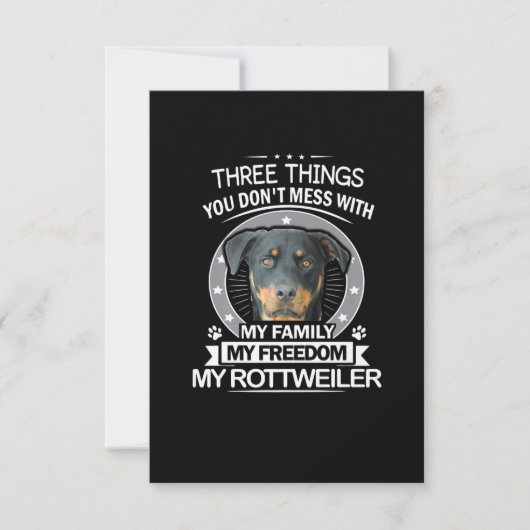 Cartons Réponse Comté de Rottweiler Three Things You Dont Mess (Devant)