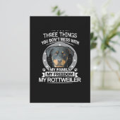 Cartons Réponse Comté de Rottweiler Three Things You Dont Mess (Debout devant)