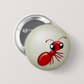 Cartoon Red Ant Button (Voorkant /achterkant)