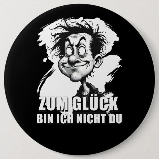 Cartoonkunst mit „Zum Glück…“-Zitat Ronde Button 6,0 Cm (Voorkant)