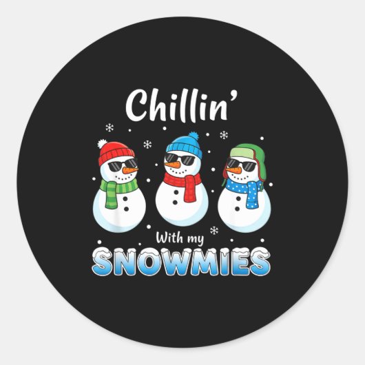 Cartoons Chillin' With My Snowmies, Funny Snowman Ronde Sticker (Voorkant)