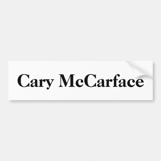 Cary McCarface Bumpersticker (Voorkant)