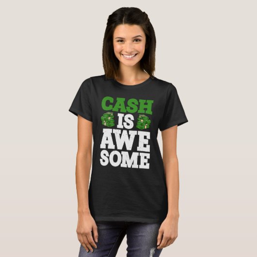 Cash Is Awesome      T-shirt (Voorkant volledig)