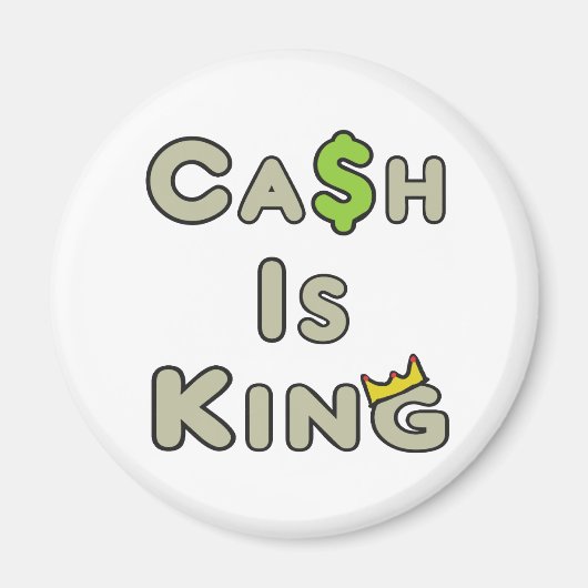 Cash is King Magneet (Voorkant)