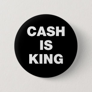 Cash is King Ronde Button 5,7 Cm
