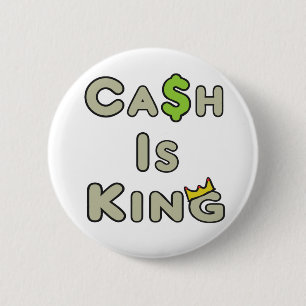 Cash is King Ronde Button 5,7 Cm