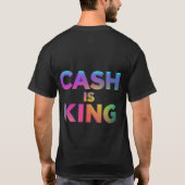 Cash is King T-shirt (Achterkant)