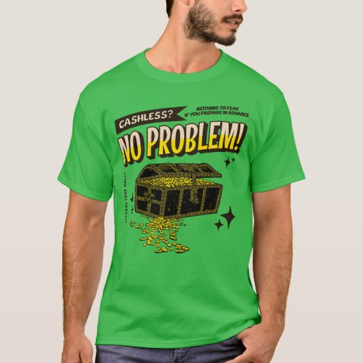 Cashless? Geen probleem! T-shirt (Voorkant)