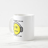 Casque Audio Arrête de Parler Drôle Mug (Devant gauche)