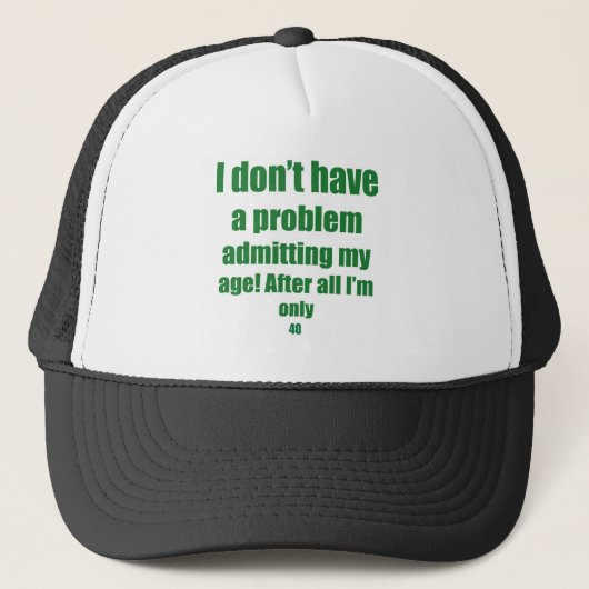 Casquette 40 admettez mon âge (Devant)