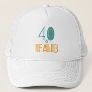 Casquette 40 ans et Fabuleux Anniversaire Moderne