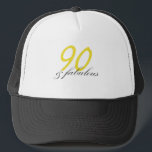 Casquette 90 & Fabulous<br><div class="desc">Celebrate your 90th birthday with our 90 & Fabulous birthday t-shirts and birthday goodies.</div>