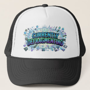 Casquette Actuellement en défragmentation Drôle Geek Informa