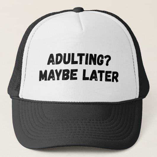 Casquette Adulte Peut-Être Plus Tard (Devant)