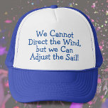 Casquette Amateurs de plaisance ou de voile<br><div class="desc">Citation de navigation sur un casquette. Nous ne pouvons pas diriger le vent,  mais nous pouvons ajuster la voile! Casquette à voile. Un cadeau pour un marin ou un plaisancier peut-être.</div>