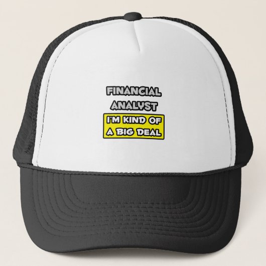 Casquette Analyste financier .. Je suis une sorte de Big Dea (Devant)