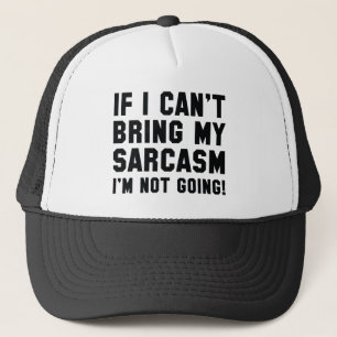 Casquette Apportez Mon Sarcasme