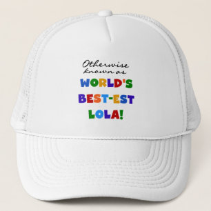 Casquette Autrement connu comme cadeaux de Meilleur-est Lola