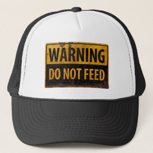 Casquette AVERTISSEMENT ne pas se nourrir - avertissement mé