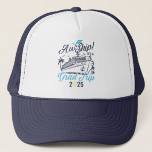 Casquette Aw Ship C'est un Grad Trip Graduation Cruise Squad