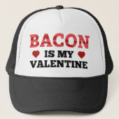 Casquette Bacon est ma Saint Valentin (Devant)