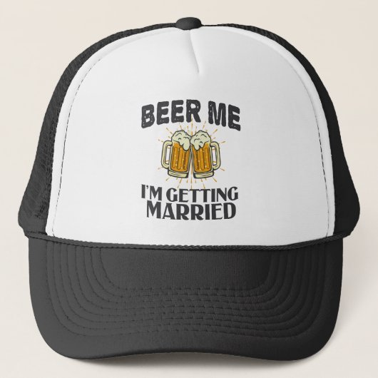 Casquette Beer Me je vais me marier Funny Wedding Party (Devant)