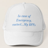 Casquette BFF En Coque De Citation D'Urgence Drôle (Devant)