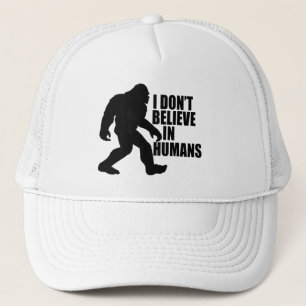 Casquette Bigfoot drôle - Je ne crois pas en l'Homme