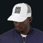 Casquette Black Lives Matt Blanc<br><div class="desc">Black Lives Matt Chapeau de camion blanc avec panneau de protestation de typographie</div>