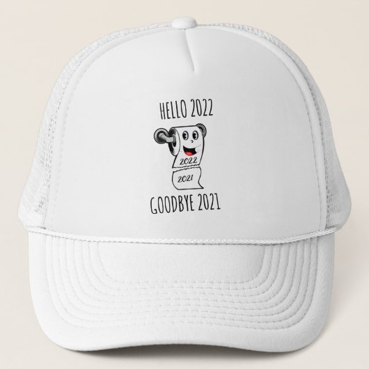 Casquette Bonjour 2022 Goodbye 2021 papier toilette (Devant)