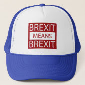 Casquette Brexit veut dire Brexit (Devant)