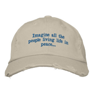 Casquette Brodée 1. Imaginez tous les gens vivant en paix...