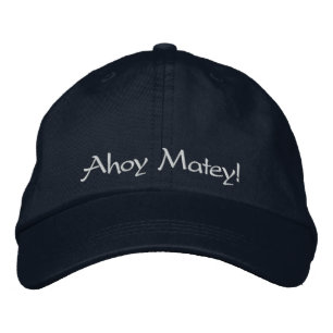 Casquette Brodée Ahoy Matey ! Pour le pirate dans votre vie Navy Bl