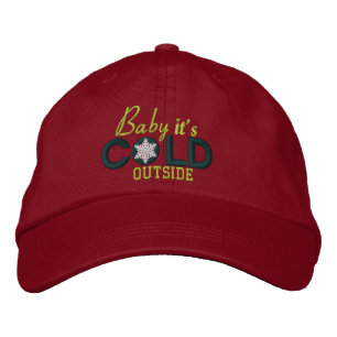Casquette Brodée Baby It's Cold Outside Snowflakes Embroidered