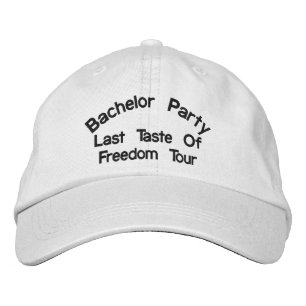 Casquette Brodée Bachelor Party, Dernier Taste Of Freedom Tour