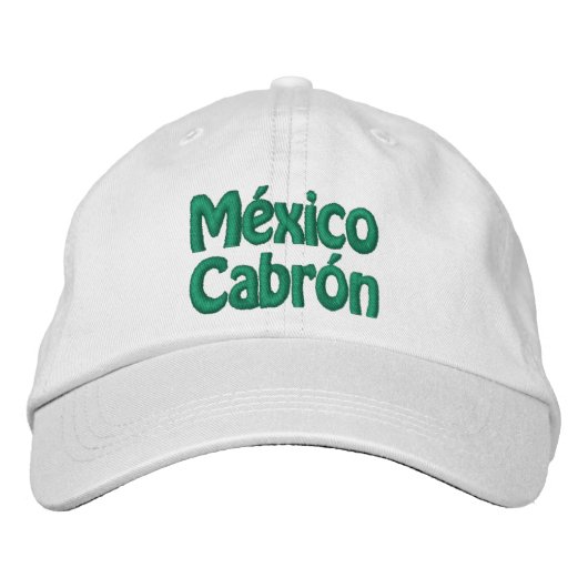 Casquette Brodée Chapeau Brodé México Cabrón (Devant)