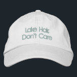 Casquette Brodée Citation drôle Lac Cheveux Ne vous souciez pas de<br><div class="desc">Lake Hair,  Don't Care - Drôle Dit dans un joli bloc bleu de verre de mer lettrage. Peut être personnalisé. Contactez-moi pour toute question ou demande.</div>