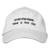 Casquette Brodée Compréhensible, passez une bonne journée (Devant)