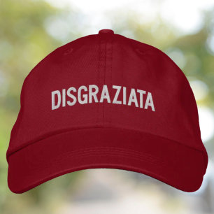 Casquette Brodée Dicton sicilien drôle et italien Disgraziata