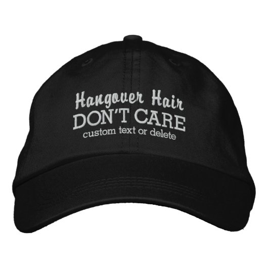 Casquette Brodée Drôle Hangover cheveux Ne vous souciez pas texte p (Devant)